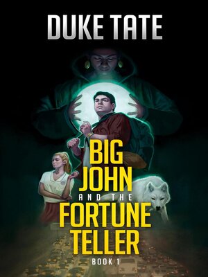 cover image of Big John and the Fortune Teller